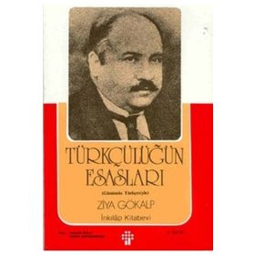 Türkçülüğün Esasları - Günümüz Türkçesiyle - Panama Yayıncılık