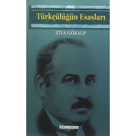 TÜRKÇÜLÜĞÜN ESASLARI - ZIYA GÖKALP (ISBN:9789751006400)