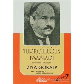 Türkçülüğün Esasları - Ziya Gökalp