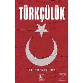 TÜRKÇÜLÜK - YUSUF AKÇURAOĞLU