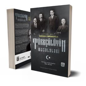 Türkcülüyün Meseleleri - Oder Alizade