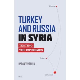 Turkey and Russia in Syria Seta Yayınları