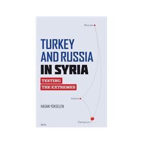Turkey and Russia in Syria Seta Yayınları