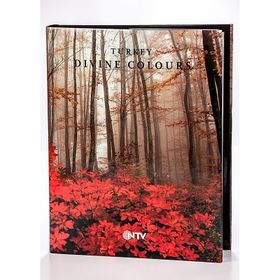 TURKEY DIVINE COLOURS TÜRKİYE: YAŞADIĞIMIZ CENNET - KOLLEKTIF