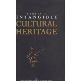 Turkey’s Intangible Cultural Heritage - M. Öcal Oğuz