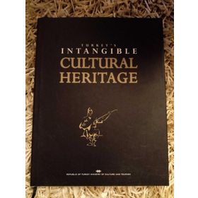 Turkey’s Intangible Cultural Heritage - M. Öcal Oğuz