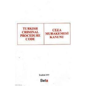 TURKISH CRIMINAL PROCEDURE CODE (CEZA MUHAKEMESI KANUNU) - FERIDUN YENISEY