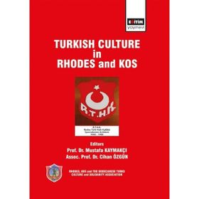 Turkish Culture in Rhodes and Kos Eğitim Yayınevi