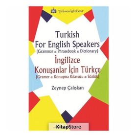 Turkish For English Speakers - İngilizce Konuşanlar İçin Türkçe - Zeynep Çalışkan