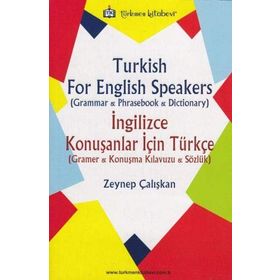 Turkish For English Speakers - İngilizce Konuşanlar İçin Türkçe - Zeynep Çalışkan