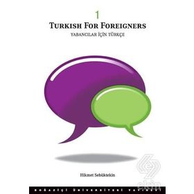 Turkish for Foreigners - Yabancılar İçin Türkçe 1 - Hikmet Sebüktekin