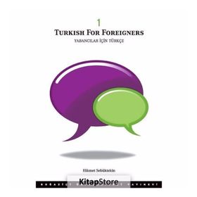 Turkish for Foreigners - Yabancılar İçin Türkçe 1 - Hikmet Sebüktekin