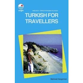Turkish For Travellers - Mehmet Hengirmen
