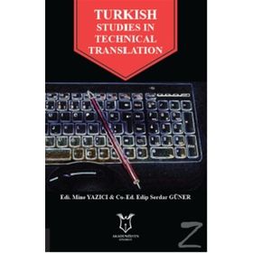 Turkish Studies In Technical Translation - Edip Serdar Güner