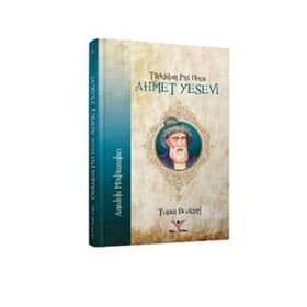 Türkistan Piri Hoca Ahmet Yesevi - Dr. Turhan Bozkurt