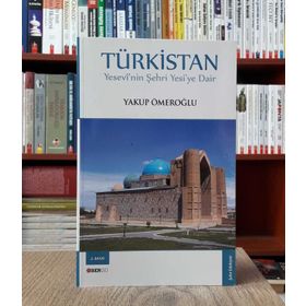Türkistan - Yakup Ömeroğlu
