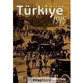 TÜRKİYE 1915 - PAUL R. KRAUSE
