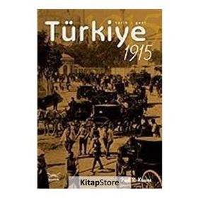TÜRKİYE 1915 - PAUL R. KRAUSE
