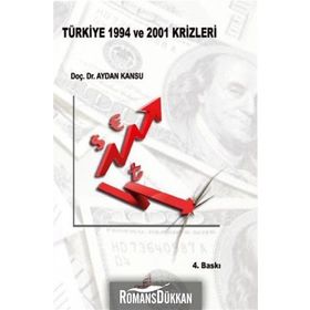 Türkiye 1994 ve 2001 Krizleri - Aydan Kansu