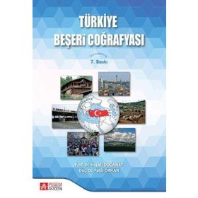 Türkiye Beşeri Coğrafyası - Pegem Akademi Yayıncılık