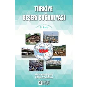 Türkiye Beşeri Coğrafyası - Prof. Dr. Hayati Doğanay