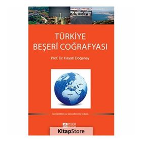 Türkiye Beşeri Coğrafyası - Prof. Dr. Hayati Doğanay