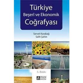 Türkiye Beşeri ve Ekonomik Coğrafyası - Pegem Akademi Yayıncılık