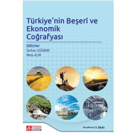 Türkiye Beşeri ve Ekonomik Coğrafyası - Pegem Akademi Yayıncılık