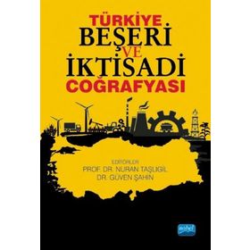 Türkiye Beşeri ve İktisadi Coğrafyası - Nobel Yayınevi