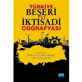 Türkiye Beşeri ve İktisadi Coğrafyası - Nobel Yayınevi