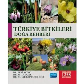 Türkiye Bitkileri Doğa Rehberi - Nobel Yayınevi