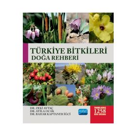 Türkiye Bitkileri Doğa Rehberi - Nobel Yayınevi