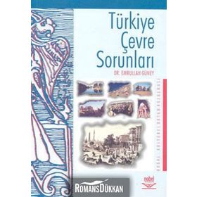 TÜRKİYE ÇEVRE SORUNLARI - EMRULLAH GÜNEY