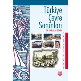 TÜRKİYE ÇEVRE SORUNLARI - EMRULLAH GÜNEY