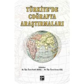 Türkiye Coğrafyası Araştırmaları - Ferdi Akbaş