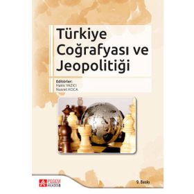 Türkiye Coğrafyası ve Jeopolitiği - Pegem Akademi Yayıncılık