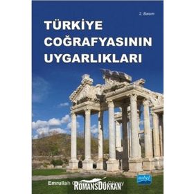 TÜRKİYE COĞRAFYASININ UYGARLIKLARI ANADOLUNUN TRAKYANIN TARIHI COĞRAFYA BÖLGELERİ VE ANTIK KENTLERI - EMRULLAH GÜNEY;UMUT GÜNEY