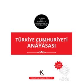 TÜRKIYE CUMHURIYETI ANAYASASI - GENEL