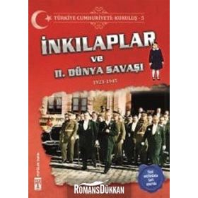 Türkiye Cumhuriyeti: Kuruluş 5 - İnkılaplar ve 2. Dünya Savaşı - Metin Özdamarlar