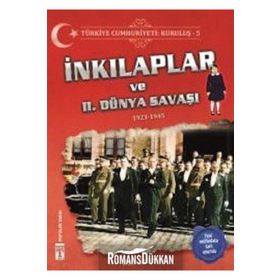 Türkiye Cumhuriyeti: Kuruluş 5 - İnkılaplar ve 2. Dünya Savaşı - Metin Özdamarlar