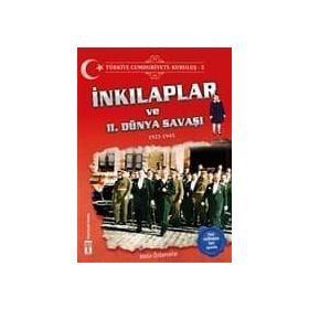 Türkiye Cumhuriyeti: Kuruluş 5 - İnkılaplar ve 2. Dünya Savaşı - Metin Özdamarlar