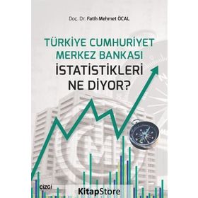 Türkiye Cumhuriyeti Merkez Bankası Istatistikleri Ne Diyor? - Kolektif