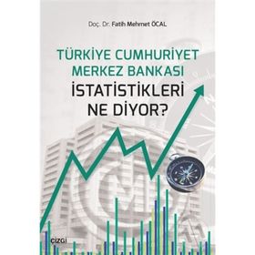 Türkiye Cumhuriyeti Merkez Bankası Istatistikleri Ne Diyor? - Kolektif