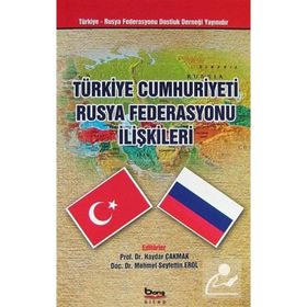 TÜRKİYE CUMHURIYETI RUSYA FEDERASYONU İLİŞKİLERİ - KOLEKTIF
