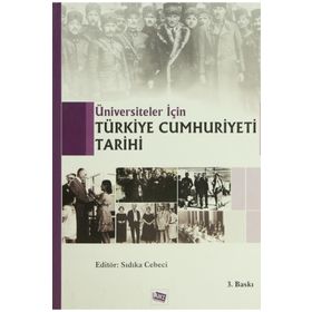 TÜRKİYE CUMHURIYETI TARIHI - SIDIKA CEBECI
