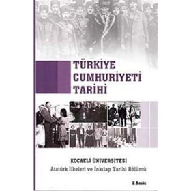 TÜRKİYE CUMHURIYETI TARIHI - SIDIKA CEBECI