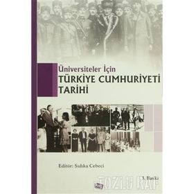TÜRKİYE CUMHURIYETI TARIHI - SIDIKA CEBECI