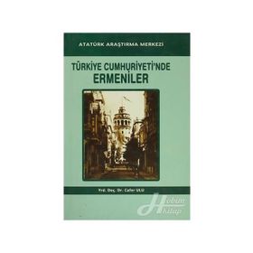 Türkiye Cumhuriyeti'nde Ermeniler - Cafer Ulu