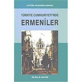 Türkiye Cumhuriyeti'nde Ermeniler - Cafer Ulu