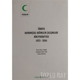 Türkiye Davranışsal Bağımlılık Çalışması Bibliyografyası - Ömer Miraç Yaman